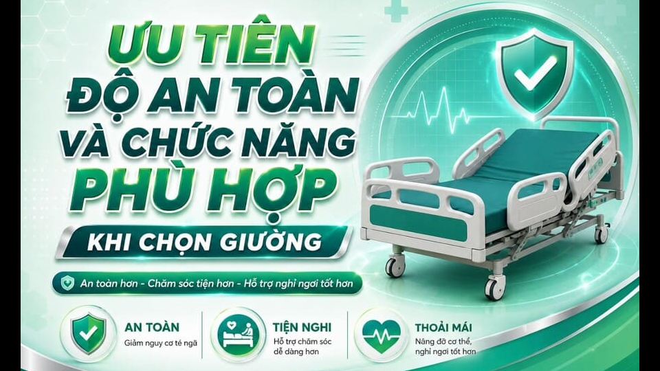 Tiêu chí chọn giường bệnh nhân cho người già chất lượng, đảm bảo an toàn